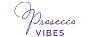 PROSECCO VIBES